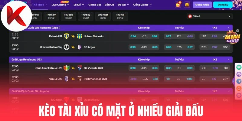 Kèo tài xỉu có mặt ở nhiều giải đấu
